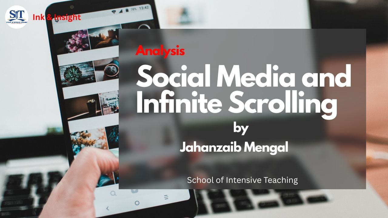 Social Media and Infinite Scrolling. Published at SIT Ink & Insight