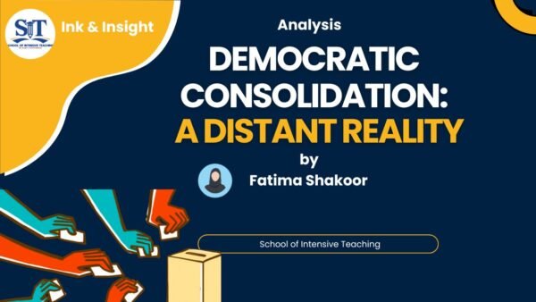 Democratic Consolidation in Pakistan: A Distant Reality
