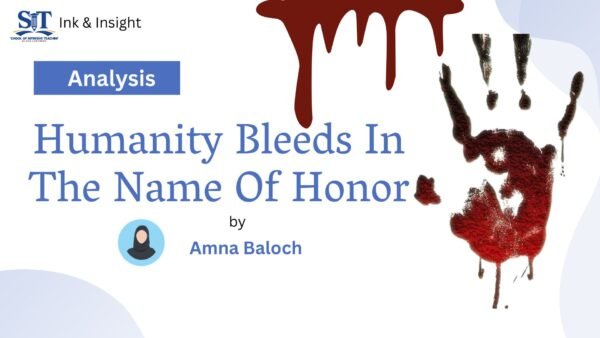 Humanity Bleeds In The Name Of Honor