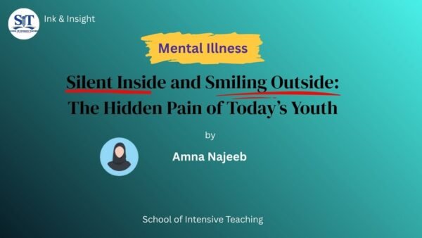 Silent Inside and Smiling Outside: The Hidden Pain of Today’s Youth
