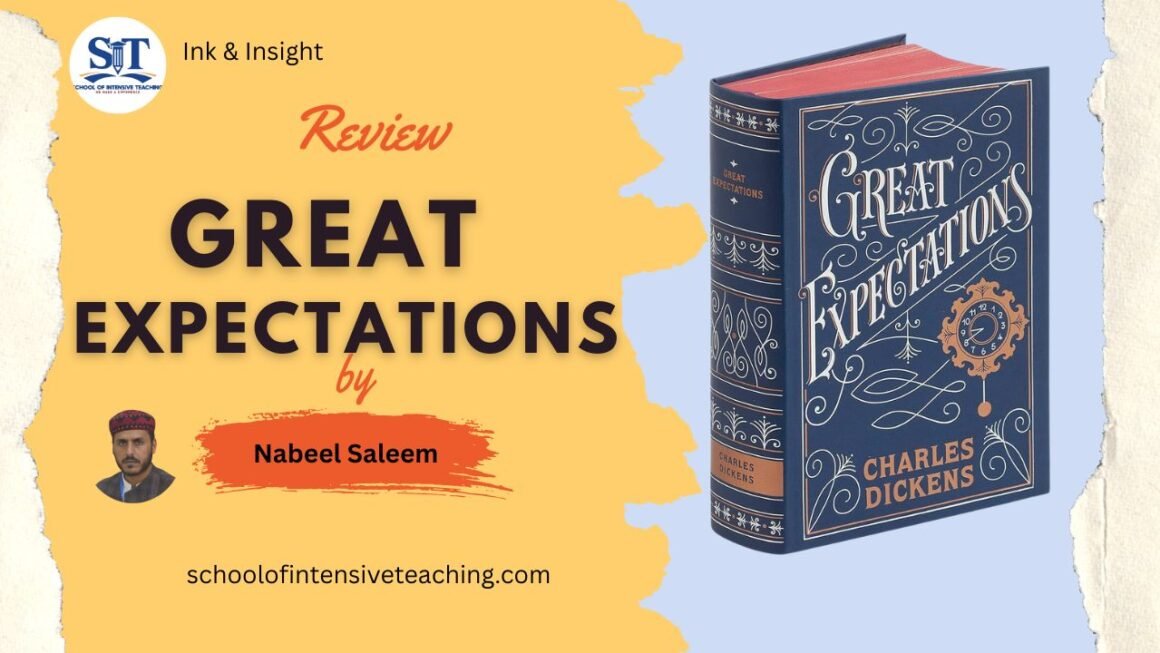 Great Expectations review by Nabeel Saleem--Published at SIT Ink & Insight