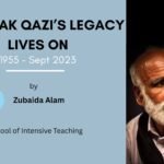 Mubarak Qazi’s Legacy Lives On by Zubaida Alam--Published at SIT Ink & Insight