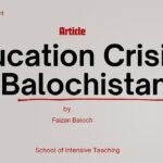 Education Crisis in Balochistan