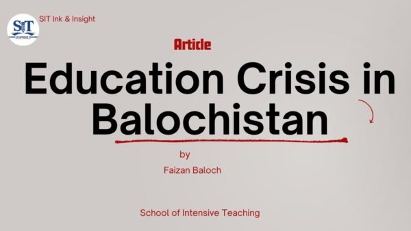 Education Crisis in Balochistan
