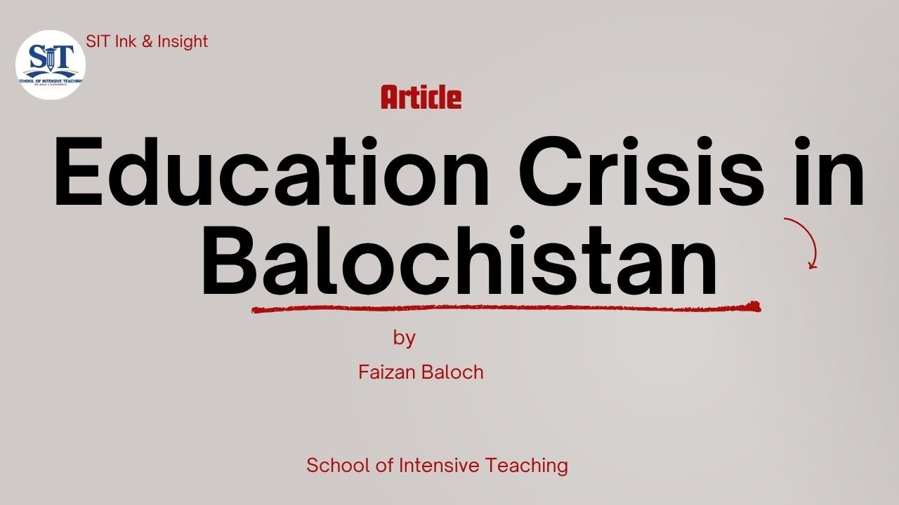 Education Crisis in Balochistan