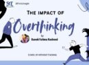 The Impact of Overthinking